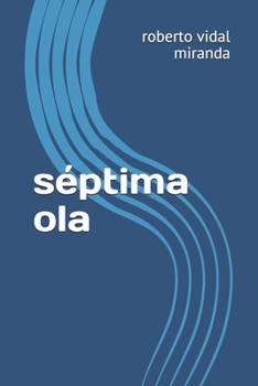 Paperback séptima ola [Spanish] Book