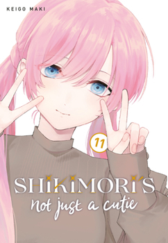 可愛いだけじゃない式守さん 11 - Book #11 of the 可愛いだけじゃない式守さん [Kawaii dake ja Nai Shikimori-san]