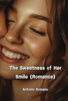 Paperback The Sweetness of Her Smile (Romance) Book