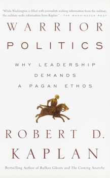 Paperback Warrior Politics: Why Leadership Requires a Pagan Ethos Book