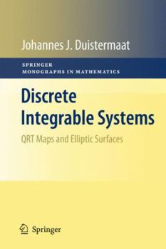 Hardcover Discrete Integrable Systems: Qrt Maps and Elliptic Surfaces Book