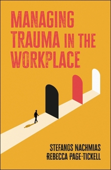 Paperback Managing Trauma in the Workplace Book