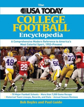 Paperback The USA Today College Football Encyclopedia 2008-2009: A Comprehensive Modern Reference to America's Most Colorful Sport, 1953-Present Book