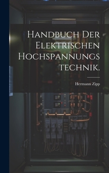 Hardcover Handbuch der Elektrischen Hochspannungstechnik. [German] Book
