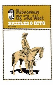 Paperback Reinsman of the West: Bridles and Bits Book