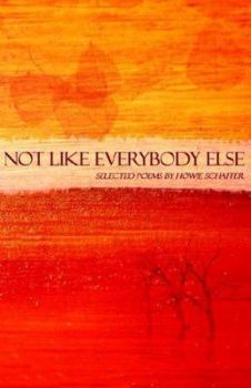 Paperback Not Like Everybody Else Book