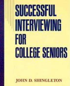 Paperback Successful Interviewing for College Seniors Book