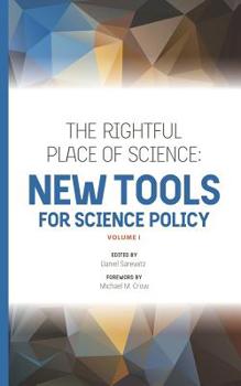 Paperback The Rightful Place of Science: New Tools for Science Policy Book