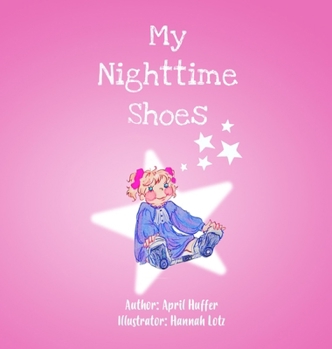 Hardcover My Nighttime Shoes Book