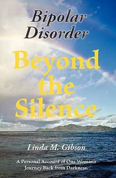 Paperback Bipolar Disorder Beyond the Silence Book