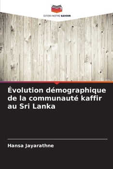 Paperback Évolution démographique de la communauté kaffir au Sri Lanka [French] Book
