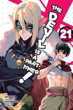 Paperback The Devil Is a Part-Timer!, Vol. 21 (Manga): Volume 21 Book