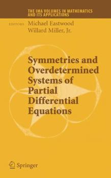 Paperback Symmetries and Overdetermined Systems of Partial Differential Equations Book