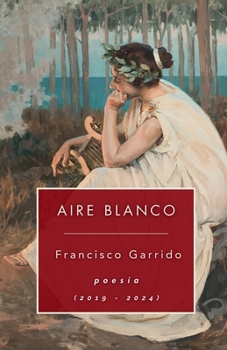 Paperback Aire blanco: Dolor en las azucenas [Spanish] Book