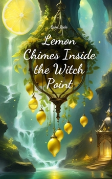 Paperback Lemon Chimes Inside the Witch Point Book