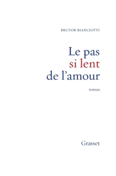 Paperback Le pas si lent de l'amour [French] Book