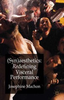 Paperback (Syn)Aesthetics: Redefining Visceral Performance Book