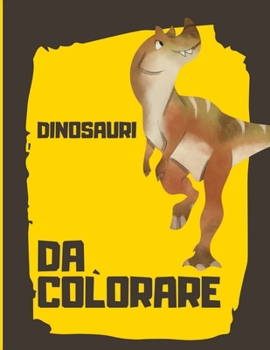 Paperback Dinosauri da colorare: Libro da Colorare per Bambini dai 4-8 Anni - 50 illustrazioni di Dinosauri da colorare per tutti i bambini - 50 pagine [Italian] Book