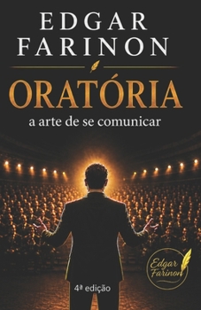 Paperback Oratória: A Arte de se Comunicar [Portuguese] Book