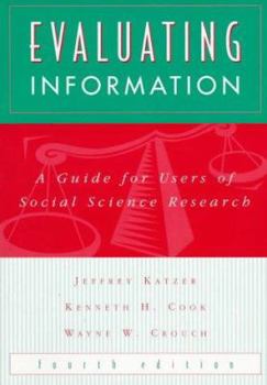 Paperback Evaluating Information: A Guide for Users of Social Science Research Book