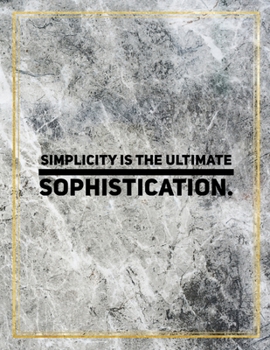Simplicity is the ultimate sophistication.: College Ruled Marble Design 100 Pages Large Size 8.5" X 11" Inches Matte Notebook