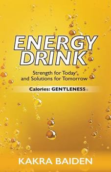 Paperback Energy Drink: Calories: Gentleness Book