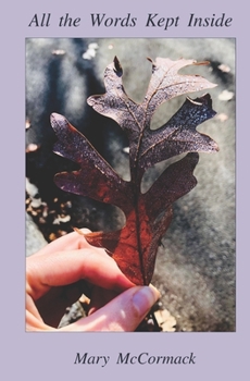 Paperback All the Words Kept Inside Book