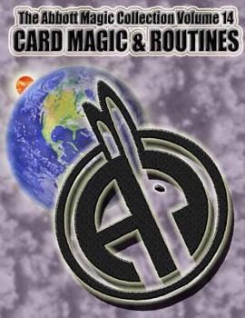 Paperback The Abbott Magic Collection Volume 14: Card Magic & Routines Book