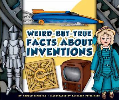Library Binding Weird-But-True Facts about Inventions Book