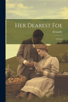 Paperback Her Dearest Foe Book