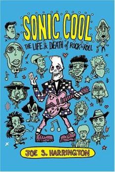 Paperback Sonic Cool: The Life & Death of Rock'n'roll Book