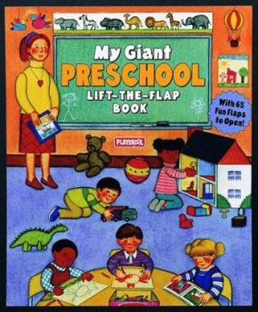 My Giant Preschool Life-the-Flap Book (Lift the Flap Book)