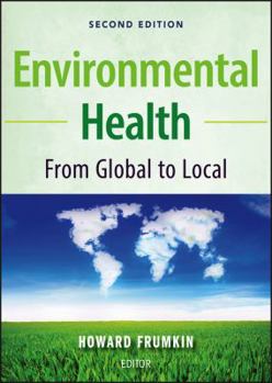 Hardcover Environmental Health: From Global to Local Book