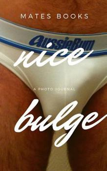 Paperback Nice Bulge Book