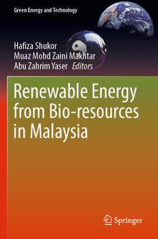 Paperback Renewable Energy from Bio-Resources in Malaysia Book
