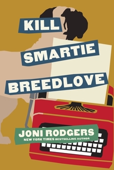 Paperback Kill Smartie Breedlove Book