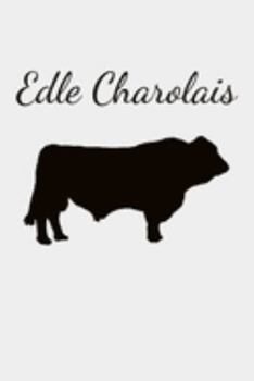 Paperback Edle Charolais: Kalender A5 Notizbuch f?r einen Landwirt oder Rinder-Z?chter in der Landwirtschaft als Geschenk [German] Book