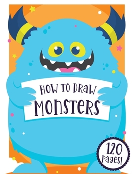 Paperback How To Draw: Monsters Book