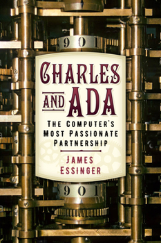 Paperback Charles & ADA: The Computer's Most Passionate Partnership Book