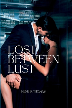 Paperback Lost Between Lust: A BWWM Romance Book