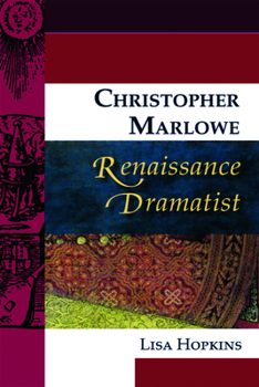 Paperback Christopher Marlowe, Renaissance Dramatist Book