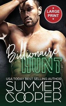 Hardcover Billionaire Hunt: A Surrogate Billionaire Contemporary Romance (Large Print Hardback) [Large Print] Book