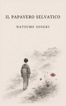 Il papavero selvatico (Italian Edition)