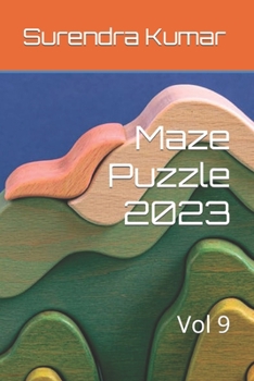Paperback Maze Puzzle 2023: Vol 9 Book