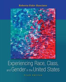 Paperback Experiencing Race, Class, and Gender in the United States Book