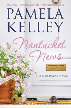 Nantucket News - Book #7 of the Nantucket Beach Plum Cove