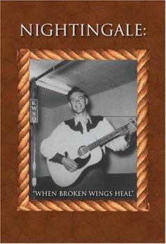 Paperback Nightingale: "When Broken Wings Heal" Book