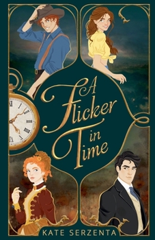 A Flicker in Time (Mine Through Time)