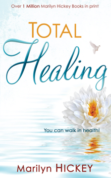 Paperback Total Healing: You Can Walk in Health Book