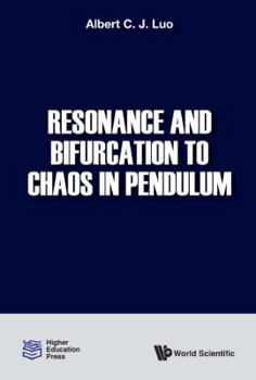 Hardcover Resonance and Bifurcation to Chaos in Pendulum Book